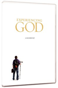 Experiencing God Experiencing God