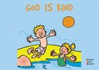 God is Kind (Learn About God And Colouring Series) Paperback