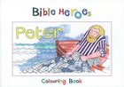 Peter (Bible Heroes Coloring Book Series) Paperback