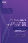 Death of Death in the Death of Christ Paperback