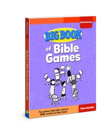 Big Book of Bible Games For Elementary Kids (Reproducible) Big Book of Bible Games For Elementary Kids (Reproducible)