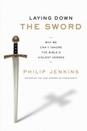 Laying Down the Sword eBook