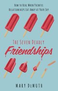 The Seven Deadly Friendships eBook