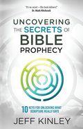 Uncovering the Secrets of Bible Prophecy eBook