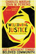 Welcoming Justice - God's Movement Toward Beloved Community (Resources For Reconciliation Series) Paperback