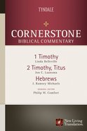 1-2 Timothy, Titus, Hebrews (#17 in Nlt Cornerstone Biblical Commentary Series) eBook