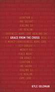 Grace From the Cross eBook
