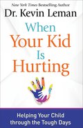 When Your Kid is Hurting eBook