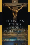 Christian Ethics and Moral Philosophy eBook