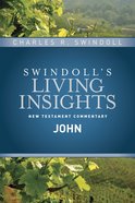 Slintc: Insights on John (Swindoll's New Testment Insights Series) eBook