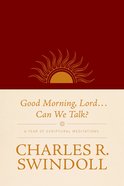 Good Morning, Lord . . . Can We Talk? eBook