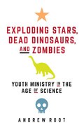 Exploding Stars, Dead Dinosaurs, and Zombies eBook