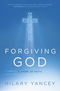 Forgiving God eBook