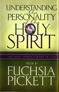 Understanding the Personality of the Holy Spirit eBook
