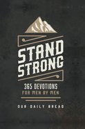 Stand Strong (Our Daily Bread Series) eBook