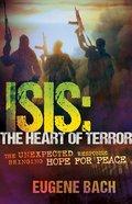 ISIS, the Heart of Terror eBook