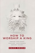 How to Worship a King eBook