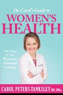 Dr. Carol's Guide to Women's Health eBook