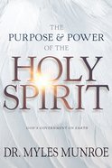 The Purpose and Power of the Holy Spirit eBook