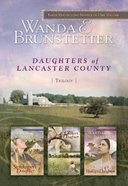 3in1: Daughters of Lancaster County (Daughters Of Lancaster County Series) Paperback