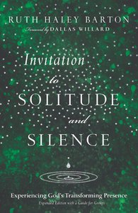 Invitation to Solitude and Silence Invitation to Solitude and Silence