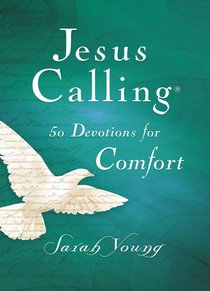 Jesus Calling 50 Devotions For Comfort Jesus Calling 50 Devotions For Comfort