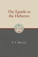 The Epistle to the Hebrews (Eerdmans Classic Biblical Commentaries Series) Paperback
