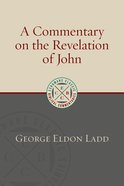A Commentary on the Revelation of John (Eerdmans Classic Biblical Commentaries Series) Paperback