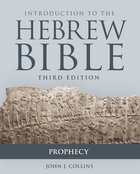 Introduction to the Hebrew Bible: Prophecy (Third Edition) Paperback
