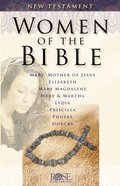 Women of the Bible New Testament (Rose Guide Series) Booklet