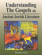 Understanding the Gospels as Ancient Jewish Literature Paperback