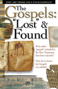 Gospels Lost and Found (Rose Guide Series) Gospels Lost and Found (Rose Guide Series)