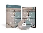 It's Not Supposed to Be This Way: Finding Unexpected Strength When Disappointments Leave You Shattered (Study Guide With Dvd) Pack