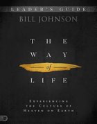 The Way of Life: Experiencing the Culture of Heaven on Earth (Leader's Guide) Paperback