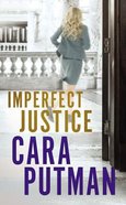 Imperfect Justice (#02 in Hidden Justice Series) Paperback