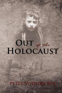 Out of the Holocaust eBook