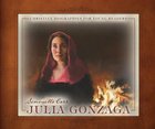 Julia Gonzaga (Christian Biographies For Young Readers Series) Hardback