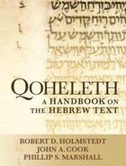 Qoheleth: A Handbook on the Hebrew Text Paperback