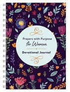 Prayers With Purpose For Women Devotional Journal Spiral
