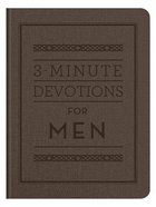 3-Minute Devotions For Men (3 Minute Devotions Series) Flexi Back