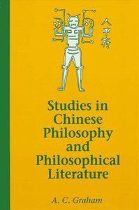 Studies in Chinese Philosophy and Philosophical Literature Studies in Chinese Philosophy and Philosophical Literature
