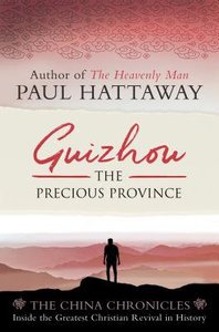Guizhou: The Precious Province (#02 in China Chronicles Series) Guizhou: The Precious Province (#02 in China Chronicles Series)