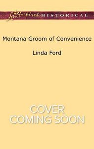 Montana Groom of Convenience (Big Sky Country) (Love Inspired Series Historical) Montana Groom of Convenience (Big Sky Country) (Love Inspired Series Historical)