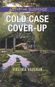 Cold Case Cover-Up (Covert Operatives) (Love Inspired Suspense Series) Cold Case Cover-Up (Covert Operatives) (Love Inspired Suspense Series)