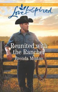 Reunited With the Rancher (Mercy Ranch) (Love Inspired Series) Reunited With the Rancher (Mercy Ranch) (Love Inspired Series)