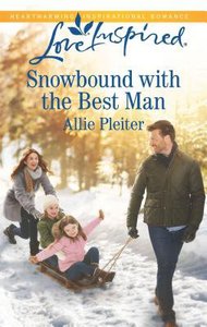 Snowbound With the Best Man (Matrimony Valley) (Love Inspired Series) Snowbound With the Best Man (Matrimony Valley) (Love Inspired Series)