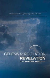 Revelation : A Comprehensive Verse-By-Verse Exploration of the Bible (Participant Book) (Genesis To Revelation Series) Revelation : A Comprehensive Verse-By-Verse Exploration of the Bible (Participant Book) (Genesis To Revelation Series)