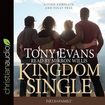Kingdom Single: Complete and Fully Free (Unabridged, 7 Cds) Kingdom Single: Complete and Fully Free (Unabridged, 7 Cds)
