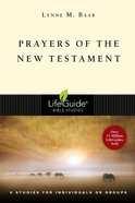 Prayers of the New Testament (Lifeguide Bible Study Series) Paperback