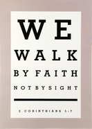 Poster Large: We Walk By Faith Poster